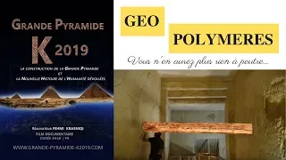 Extrait Grande Pyramide K2019 : Géopolymère diffusé en exclu chez NuréaTV