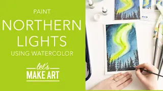 Let's Paint Northern Lights | Watercolor Painting Tutorial by Sarah Cray of Let's Make Art