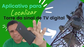 Aplicativos para Localizar Torres do sinal da tv Digital mais próximas a você
