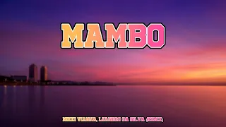 Nikki Vianna, leondro Da Silva | Mambo (Remix) | Bass Boosted