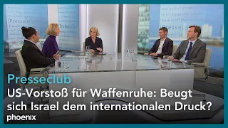 Presseclub: US-Vorstoß für Waffenruhe: Beugt sich Israel dem internationalen Druck?