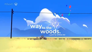 Way to the Woods - E3 2019 Reveal Trailer