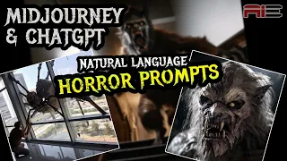 👀Natural Language Tips for Scary AI Art Prompts With Midjourney V5