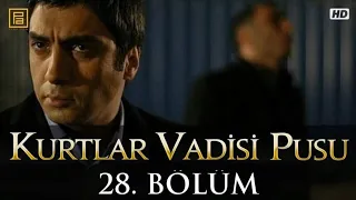 Kurtlar Vadisi Pusu 28.Bölüm (1080p)