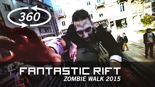 Zombie Walk 360 - Fantastic Rift