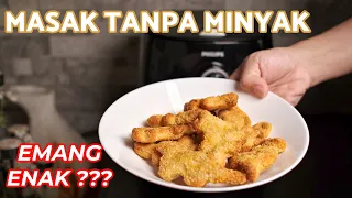 First Impression Masak Tanpa Minyak Dengan Air Fryer Philips HD9723