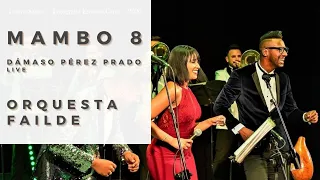 Mambo 8 (Damaso Pérez Prado) - Orquesta Failde «LIVE»