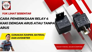 Cara Mengukur Relay dengan Arus dan Tanpa Arus mudah