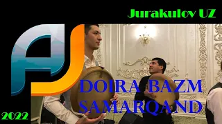 Doira bazm (Samarqand) Jurakulov UZ