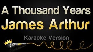 James Arthur - A Thousand Years (Karaoke Version)