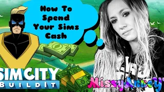 SimCity Buildit How To Spend Sims Cash/What Not To Buy