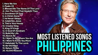 Most Popular Don Moen Songs | 🇵🇭 Philippines 🇵🇭 Most Listened Worship Songs 2023