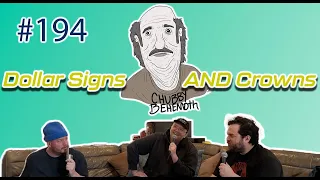 Dollar Signs AND Crowns - Chubby Behemoth #194 w/ Sam Tallent and Nathan Lund