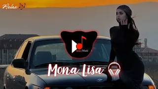 Mona Lisa🎧  (Official video)  Relax Music🎶