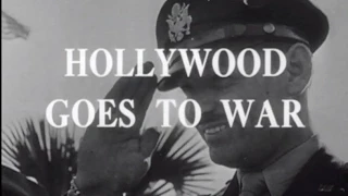 Hollywood & the Stars: Hollywood Goes to War