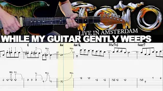 Toto - While My Guitar Gently Weeps | Guitar cover WITH TABS | LIVE IN AMSTERDAM SOLOS