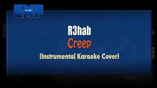 R3hab - Creep (INSTRUMENTAL KARAOKE VERSION)