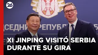 Xi Jinping visitó Serbia en medio de su gira europea