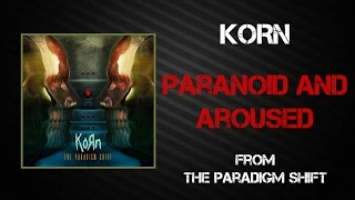 Korn - Paranoid & Aroused [Lyrics Video]