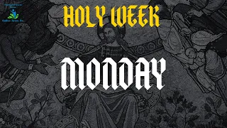 Monday of Holy Week (2024)