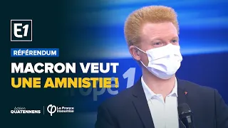 Référendum : « Macron veut une amnistie ! » | Adrien Quatennens