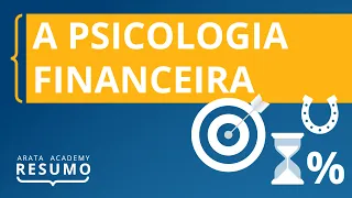 A Psicologia Financeira, de Morgan Housel | Resumo Arata Academy 37