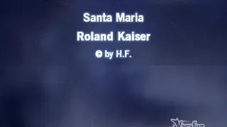 Roland Kaiser - Santa Maria