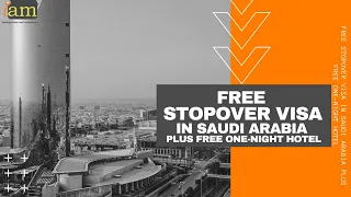 Free Stopover Visa In Saudi Arabia Plus Free One Night Hotel