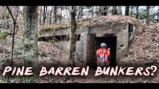Do We Find ABANDONED BUNKERS in NJ Pine Barrens???