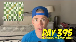 Day 395: Playing chess every day until I reach a 2000 rating