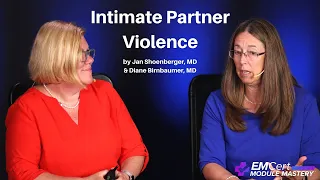 Intimate Partner Violence | (MyEMCert) EMCert Module Mastery