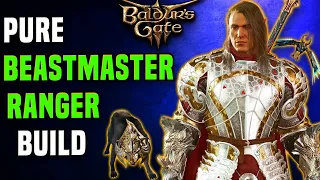 Baldur's Gate 3 - Pure Beast Master Ranger Strength Build - Ultimate Beast Companion Pet Guide