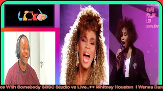 Whitney Houston _ I Wanna Dance With Somebody - SBSC Studio vs Live #reactionvideo #whitneyhouston