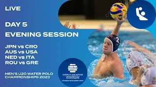 Day 5 | Evening Session | World Aquatics Men’s U20 Water Polo Championships 2023