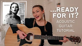 …Ready For It? Acoustic Guitar Tutorial // Taylor Swift Reputation // Nena Shelby