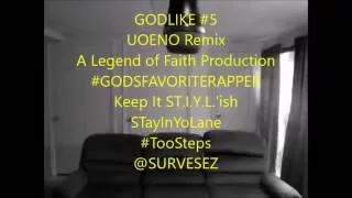 UOENO Remix GODLIKE#5 Surve Sez Rocko Future Rick Ross U.O.E.N.O. REMIX