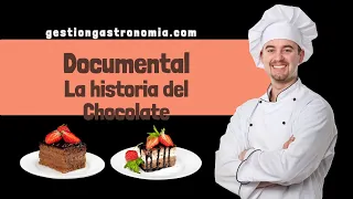 Documental: La historia del chocolate en español