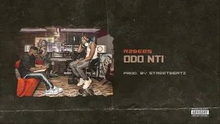 R2Bees - Odo Nti (Audio slide)
