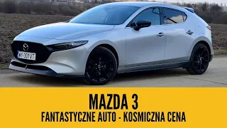 Mazda 3 - Fantastyczne auto, kosmiczna cena