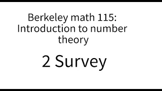 Introduction to number theory lecture 2: Survey.