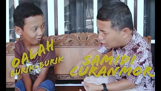 FILM PENDEK SAMIDI CURANMOR, "OALAH BURIK...BURIK..." | Samidi Curanmor Terbaru | Video Lucu Ngapak