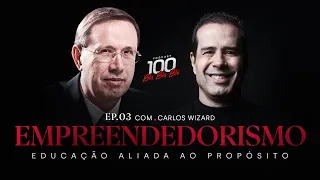 CARLOS WIZARD | 100 BLÁ BLÁ BLÁ - EP 03