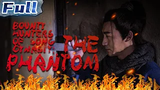 Bounty Hunters of Song Dynasty: The Phantom | China Movie Channel ENGLISH | ENGSUB