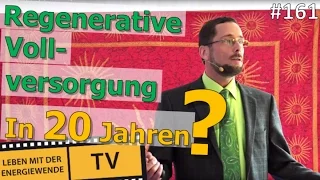 Ist eine regenerative Vollversorgung in 20 Jahren möglich?