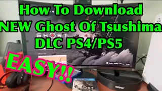 [Easy] How To Download New DLC Ghost Of Tsushima PS4 To PS5 (Disk and Download)