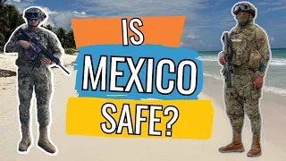 Is MEXICO safe? 2023 Travel Advisory