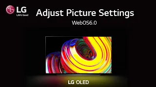 How to adjust Picture Settings On Your LG TV(WebOS 6.0 TV)
