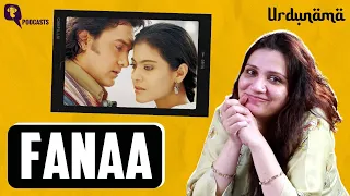 Understanding 'Fanaa', Beyond the Aamir-Kajol Film | Urdunama Podcast | The Quint