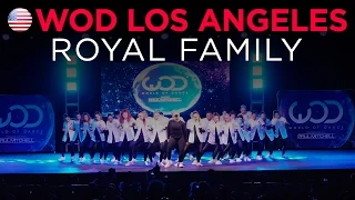 Royal Family | World of Dance Los Angeles 2015 | #WODLA15