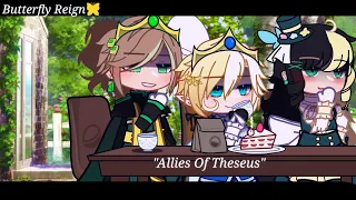 "Allies Of Theseus" (Deceit Trio) [Butterfly Reign] !SPOILERS FOR CHAPTER 19!